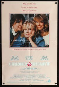 4y183 CRIMES OF THE HEART 1sh '86 great close up of Diane Keaton, Sissy Spacek & Jessica Lange!