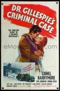 4y231 DR. GILLESPIE'S CRIMINAL CASE 1sh '43 art of soldier Michael Duane romancing Donna Reed!