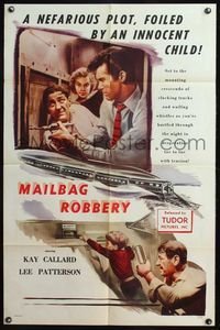 4y534 MAILBAG ROBBERY 1sh '57 a nefarious plot, foiled by an innocent child, cool train artwork!