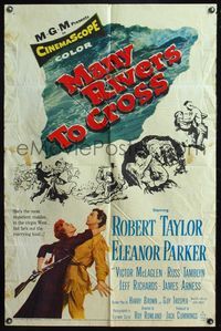 4y561 MANY RIVERS TO CROSS 1sh '55 Robert Taylor is forced to marry at gunpoint by Eleanor Parker!