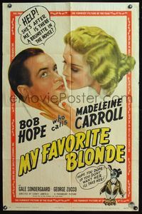 4y622 MY FAVORITE BLONDE 1sh '42 great image of Bob Hope seduced by sexy Madeleine Carroll!