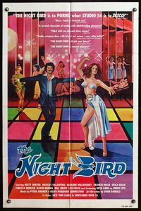 4y639 NIGHT BIRD 1sh '70s The Night Bird is to porno what Studio 54 is to disco!