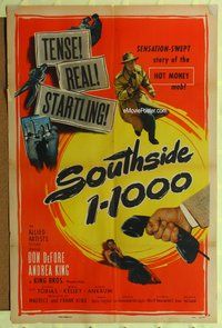 4y805 SOUTHSIDE 1-1000 1sh '50 Don DeFore, Sensation-Swept story of the Hot Money mob!