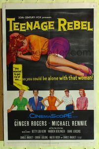 4y846 TEENAGE REBEL 1sh '56 Michael Rennie sends daughter to mom Ginger Rogers so he can have fun!