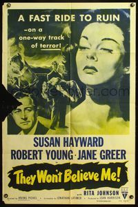 4y870 THEY WON'T BELIEVE ME 1sh R54 Susan Hayward, Robert Young, different film noir image!