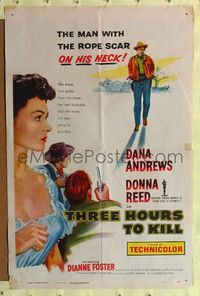 4y877 THREE HOURS TO KILL 1sh '54 Dana Andrews is the man with the rope scar on his neck!
