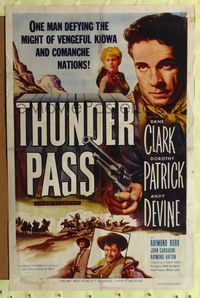 4y880 THUNDER PASS 1sh '54 Dane Clark, Dorothy Patrick, one man defies the Kiowa & Comanche!