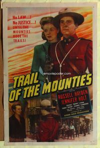 4y903 TRAIL OF THE MOUNTIES 1sh '47 James Oliver Curwood, Russell Hayden & Jennifer Holt!