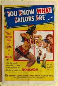 4y991 YOU KNOW WHAT SAILORS ARE 1sh '54 sexy English harem girls, Akim Tamiroff!