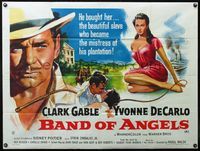 4z034 BAND OF ANGELS British quad '57 Clark Gable buys beautiful slave Yvonne De Carlo, different!