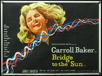 4z063 BRIDGE TO THE SUN British quad '61 Carroll Baker had 1 way out from danger, a bridge of love!
