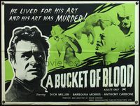 4z068 BUCKET OF BLOOD British quad '59 he lived for his art and his art was murder!