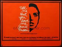 4z429 TELL ME THAT YOU LOVE ME JUNIE MOON British quad '70 Otto Preminger, art of Liza Minnelli!