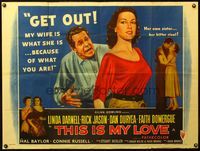 4z437 THIS IS MY LOVE British quad '54 Dan Duryea hates Faith Domergue for what she did to his wife