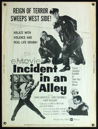 5a541 INCIDENT IN AN ALLEY 30x40 '62 young savages explode in teen-age crime wave!