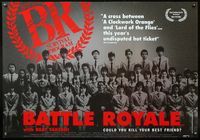 5a037 BATTLE ROYALE British quad '00 Kinji Fukasaku's Batoru rowaiaru, teens must kill each other!
