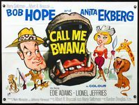 5a062 CALL ME BWANA British quad '63 different wacky art of hunter Bob Hope & sexy Anita Ekberg!