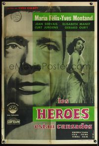 5b462 HEROES & SINNERS Argentinean '55 Les heros sont fatigues, Yves Montand & sexy Maria Felix!