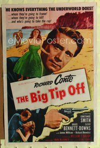 5d051 BIG TIP OFF 1sh '55 Richard Conte knows everything the underworld does, film noir!