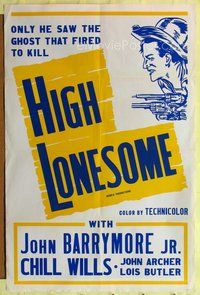 5d296 HIGH LONESOME 1sh R50s duotone art of cowboy John Barrymore Jr. with gun!
