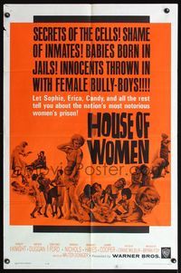 5d316 HOUSE OF WOMEN 1sh '62 Walter Doniger, women's prison, wild female convicts!