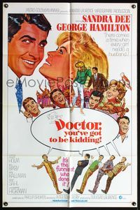 5e196 DOCTOR YOU'VE GOT TO BE KIDDING 1sh '67 art of Sandra Dee & George Hamilton by Mitchell Hooks