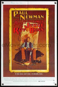 5e408 LIFE & TIMES OF JUDGE ROY BEAN 1sh '72 John Huston, art of Paul Newman by Richard Amsel!