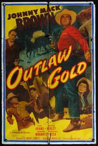 5e531 OUTLAW GOLD style A 1sh '50 full-length cowboy Johnny Mack Brown, Jane Adams, Myron Healey!