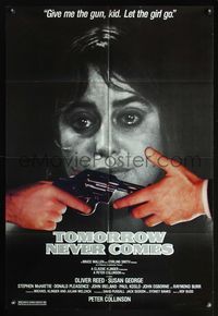 5e869 TOMORROW NEVER COMES 1sh '78 close-up of crying Susan George, let the girl go!