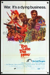 5e879 TOO LATE THE HERO style A 1sh '70 Robert Aldrich, art of Michael Caine & Robertson in WWII!