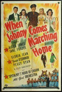5e972 WHEN JOHNNY COMES MARCHING HOME 1sh '42 Allan Jones, Jane Frazee, Gloria Jean, O'Connor!