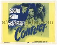 5f118 CONFLICT TC R56 close up of Humphrey Bogart with sexy Alexis Smith & Sydney Greenstreet!