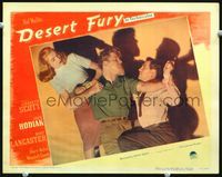 5f451 DESERT FURY LC #1 '47 Lizabeth Scott tries to pull Burt Lancaster off John Hodiak!