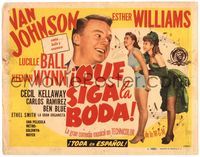 5f143 EASY TO WED Spanish/U.S. TC '46 close up of Van Johnson + sexy Esther Williams & Lucille Ball!