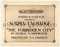 5f153 FORBIDDEN CITY TC '18 Norma Talmadge is billed above the title on this true title card!