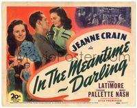 5f175 IN THE MEANTIME DARLING TC '44 beautiful rich Jeanne Crain tries to keep her husband at home!
