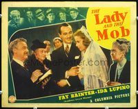 5f626 LADY & THE MOB LC '39 Ida Lupino & Fay Bainter, crew to play with, slay with or go gay with!