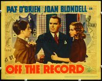 5f740 OFF THE RECORD LC '39 newspaper reporters Pat O'Brien & Joan Blondell w/Bobby Jordan!