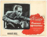 5f235 PASSAGE TO MARSEILLE TC '44 great close up art of Humphrey Bogart with machine gun!