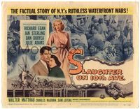 5f266 SLAUGHTER ON 10th AVE TC '57 Richard Egan, Jan Sterling, crime on New York City's waterfront!