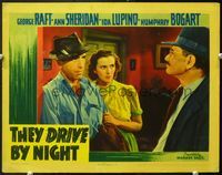 5f915 THEY DRIVE BY NIGHT LC '40 tough truck driver Humphrey Bogart & Gale Page glare at guy!