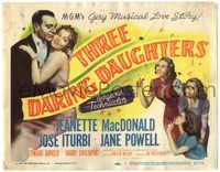 5f283 THREE DARING DAUGHTERS TC '48 Jeanette MacDonald, Jane Powell, Jose Iturbi, MGM musical!