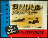 5f942 TRUE GLORY photolobby '45 World War II documentary by General Dwight D. Eisenhower!