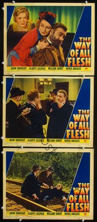 5g967 WAY OF ALL FLESH 3 LCs '40 Louis King directed, Akim Tamiroff & Gladys George!