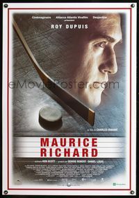 5k122 MAURICE RICHARD Canadian 1sh '05 Charles Biname directed, image of hockey stick & puck!