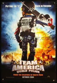 5m745 TEAM AMERICA: WORLD POLICE DS teaser 1sh '04 Parker & Stone, Putting the 'F' back in freedom!