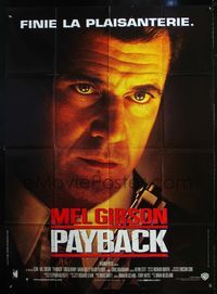 5n571 PAYBACK French 1p '98 get ready to root for the bad guy Mel Gibson, great close up with gun!