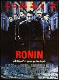 5n597 RONIN French 1p '98 Robert De Niro, Jean Reno, anyone is an enemy for a price!
