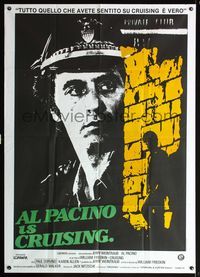 5n178 CRUISING Italian 1p '80 Friedkin, undercover cop Al Pacino pretends to be gay, different art!