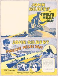 5o228 TWELVE MILES OUT herald '27 bootlegger John Gilbert rescues young sexy Joan Crawford!